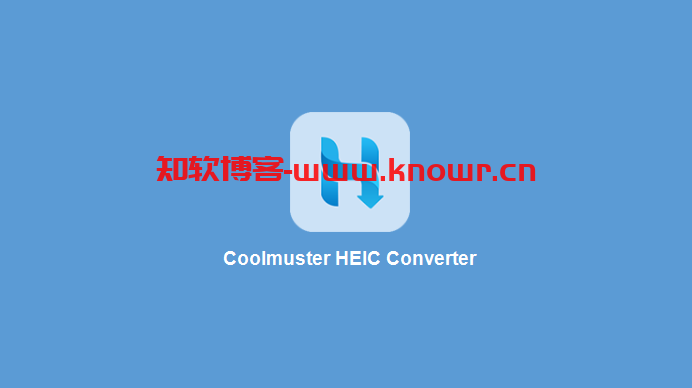 Heic格式转换 Coolmuster HEIC Converter v2.1.12 特别版