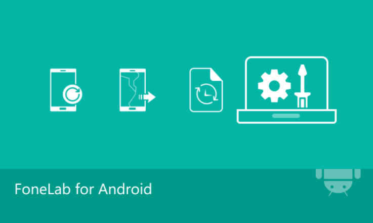 Aiseesoft FoneLab for Android.png
